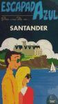 Escapada Azul Santander | 9788480239257 | García, Jesús | Llibres Parcir | Llibreria Parcir | Llibreria online de Manresa | Comprar llibres en català i castellà online