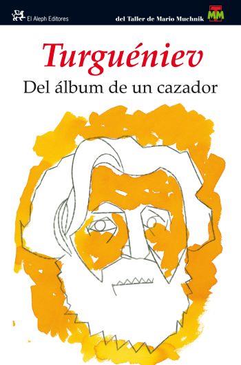 DEL ALBUM DE UN CAZADOR | 9788476699768 | TURGUENIEV | Llibres Parcir | Llibreria Parcir | Llibreria online de Manresa | Comprar llibres en català i castellà online