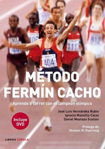 MÉTODO FERMÍN CACHO | 9788448008611 | JOSÉ LUIS HERNÁNDEZ RUBIO/IGNACIO ANTONIO MANSILLA CALZO/DANIEL MOSTAZA SCALLON | Llibres Parcir | Llibreria Parcir | Llibreria online de Manresa | Comprar llibres en català i castellà online