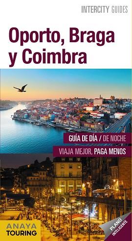 OPORTO, BRAGA Y COIMBRA | 9788491581871 | POMBO, ANTÓN | Llibres Parcir | Llibreria Parcir | Llibreria online de Manresa | Comprar llibres en català i castellà online