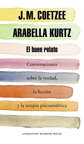 EL BUEN RELATO | 9788439730354 | COETZEE,J.M./KURTZ,ARABELLA | Llibres Parcir | Llibreria Parcir | Llibreria online de Manresa | Comprar llibres en català i castellà online