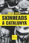 SKINHEADS A CATALUNYA | 9788466404297 | CARLES VIÐAS | Llibres Parcir | Llibreria Parcir | Llibreria online de Manresa | Comprar llibres en català i castellà online