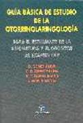 GUIA BASICA ESTUDIO OTORRINOLARINGOLOGIA | 9788479784317 | Llibres Parcir | Llibreria Parcir | Llibreria online de Manresa | Comprar llibres en català i castellà online