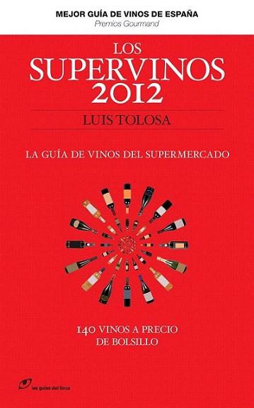 Los Supervinos 2012 | 9788415070177 | Tolosa, Luis | Llibres Parcir | Llibreria Parcir | Llibreria online de Manresa | Comprar llibres en català i castellà online