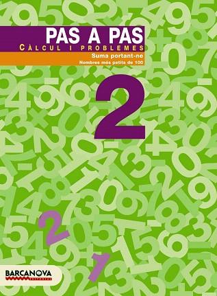 PAS A PAS 2 CALCUL PROBLEMES BARCANOVA | 9788448912833 | PASTOR FERNÁNDEZ, ANDREA/RUIZ CASADO, FRANCISCO/ESCOBAR PASTOR, DIONISIO | Llibres Parcir | Librería Parcir | Librería online de Manresa | Comprar libros en catalán y castellano online