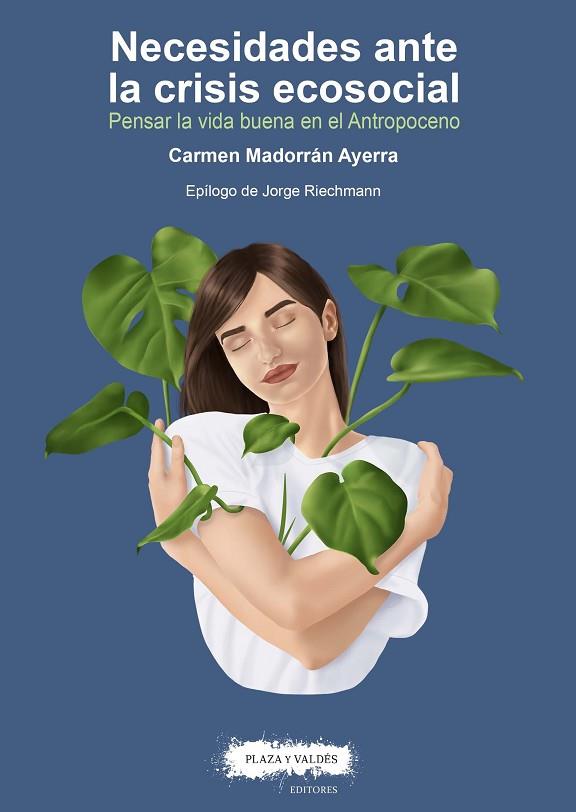 NECESIDADES ANTE LA CRISIS ECOSOCIAL | 9788417121587 | MADORRÁN AYERRA, CARMEN | Llibres Parcir | Llibreria Parcir | Llibreria online de Manresa | Comprar llibres en català i castellà online