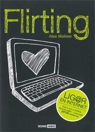 Flirting | 9788475568102 | Moliner, Alex | Llibres Parcir | Llibreria Parcir | Llibreria online de Manresa | Comprar llibres en català i castellà online