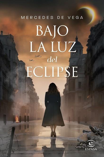 BAJO LA LUZ DEL ECLIPSE | 9788467072075 | VEGA, MERCEDES DE | Llibres Parcir | Llibreria Parcir | Llibreria online de Manresa | Comprar llibres en català i castellà online