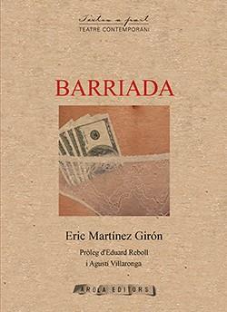 BARRIADA | 9788412459746 | MARTÍNEZ GIRÓN, ERIC | Llibres Parcir | Llibreria Parcir | Llibreria online de Manresa | Comprar llibres en català i castellà online