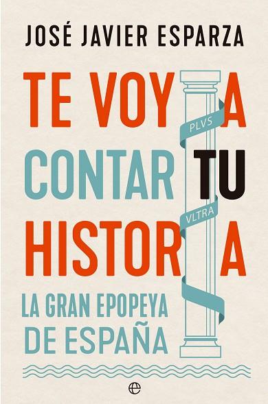 TE VOY A CONTAR TU HISTORIA | 9788413845210 | ESPARZA, JOSÉ JAVIER | Llibres Parcir | Llibreria Parcir | Llibreria online de Manresa | Comprar llibres en català i castellà online