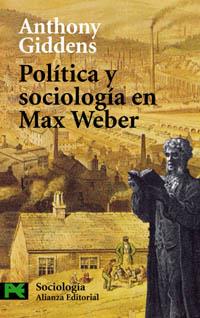 POLITICA Y SOCIOLOGIA EN MAX WEBER | 9788420677620 | GIDDENS | Llibres Parcir | Llibreria Parcir | Llibreria online de Manresa | Comprar llibres en català i castellà online