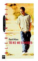 TU NO ME CONOCES | 9788434888456 | KLASS | Llibres Parcir | Llibreria Parcir | Llibreria online de Manresa | Comprar llibres en català i castellà online