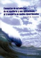 ELEMENTOS DE ESTADISTICA DE NO EQUILIBRIO Y SUS APLICACIONE | 9788429150315 | CACERES | Llibres Parcir | Llibreria Parcir | Llibreria online de Manresa | Comprar llibres en català i castellà online