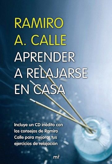 Aprender a relajarse en casa | 9788427033115 | Ramiro A. Calle | Llibres Parcir | Llibreria Parcir | Llibreria online de Manresa | Comprar llibres en català i castellà online