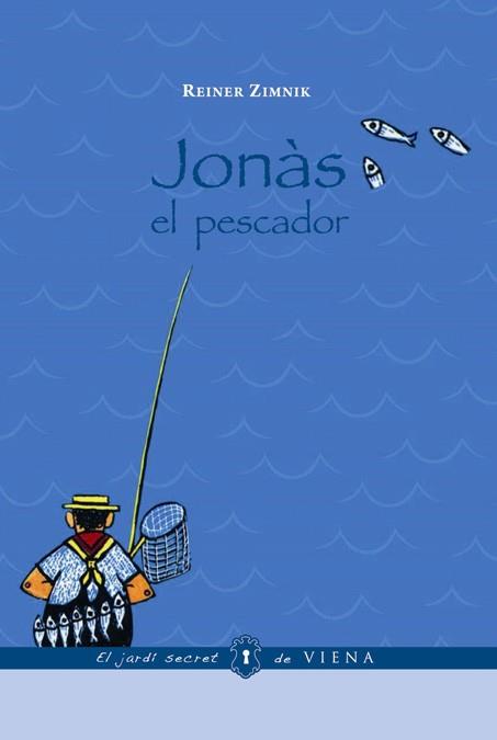 JONAS EL PESCADOR | 9788483305522 | ZIMNIK REINER | Llibres Parcir | Librería Parcir | Librería online de Manresa | Comprar libros en catalán y castellano online