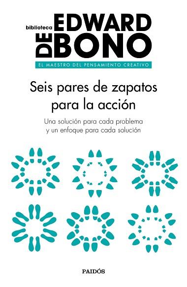 SEIS PARES DE ZAPATOS PARA LA ACCIÓN | 9788449333682 | BONO, EDWARD DE | Llibres Parcir | Llibreria Parcir | Llibreria online de Manresa | Comprar llibres en català i castellà online