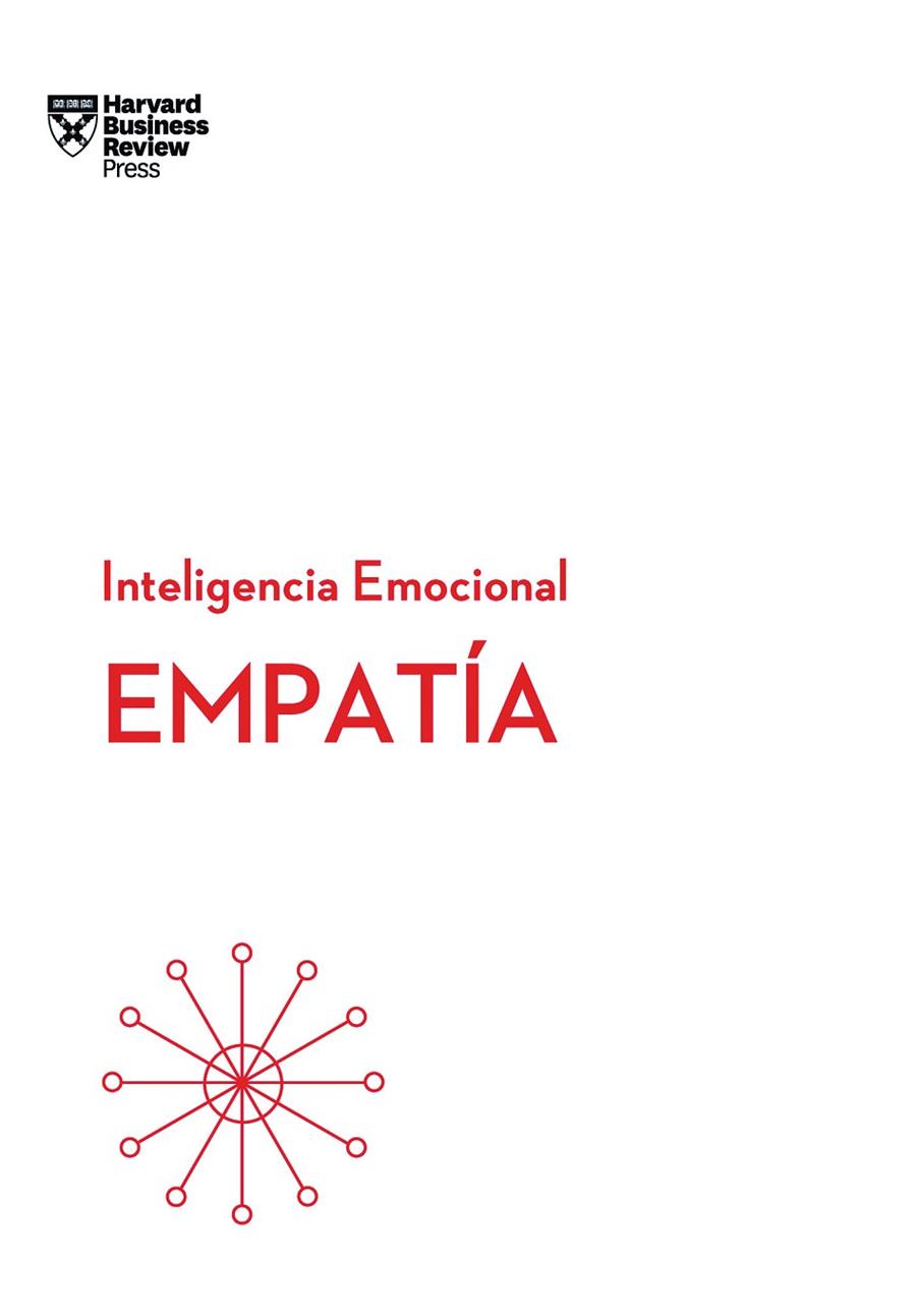 EMPATÍA. SERIE INTELIGENCIA EMOCIONAL HBR | 9788494606663 | HARVARD BUSINESS REVIEW | Llibres Parcir | Llibreria Parcir | Llibreria online de Manresa | Comprar llibres en català i castellà online