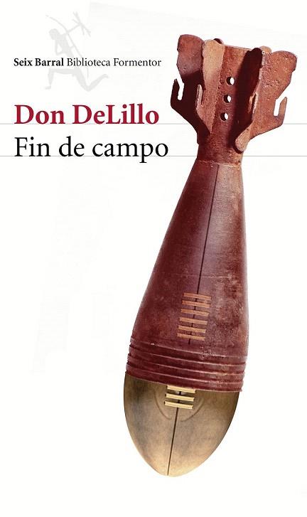 FIN DE CAMPO | 9788432225208 | DON DELILLO | Llibres Parcir | Llibreria Parcir | Llibreria online de Manresa | Comprar llibres en català i castellà online