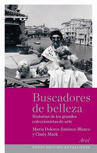 BUSCADORES DE BELLEZA historias de grandes coleccionistas a | 9788434469433 | MARIA DOLORES JIMENEZ BLANCO CINDY MACK | Llibres Parcir | Llibreria Parcir | Llibreria online de Manresa | Comprar llibres en català i castellà online