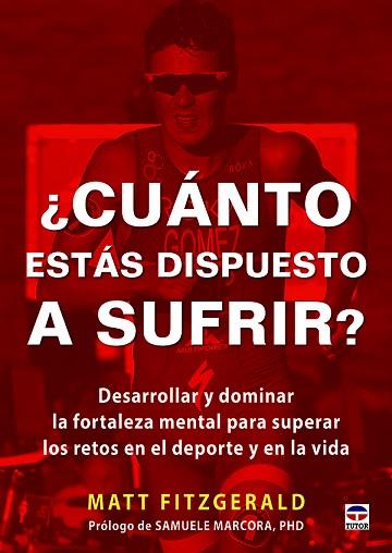 ¿CUÁNTO ESTÁS DISPUESTO A SUFRIR? | 9788416676149 | FITZGERALD, MATT | Llibres Parcir | Llibreria Parcir | Llibreria online de Manresa | Comprar llibres en català i castellà online