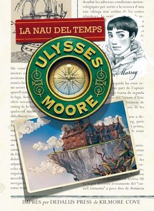 ULYSSES MOORE 13 : LA NAU DEL TEMPS | 9788424651596 | MOORE, ULYSSES | Llibres Parcir | Llibreria Parcir | Llibreria online de Manresa | Comprar llibres en català i castellà online