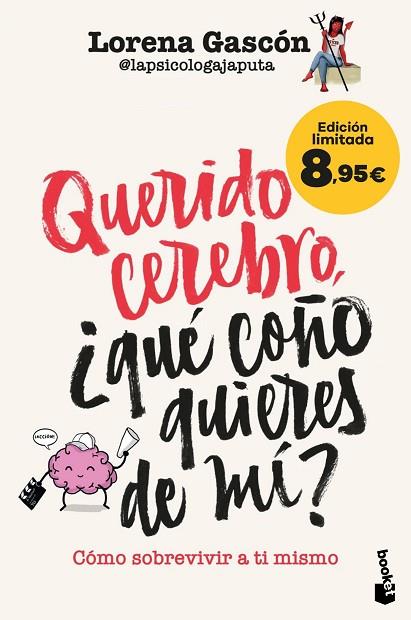 QUERIDO CEREBRO, ¿QUÉ COÑO QUIERES DE MÍ? | 9788427053434 | LORENA GASCÓN @LAPSICOLOGAJAPUTA | Llibres Parcir | Librería Parcir | Librería online de Manresa | Comprar libros en catalán y castellano online