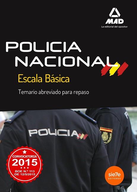 ESCALA BÁSICA DE POLICÍA NACIONAL. TEMARIO ABREVIADO PARA REPASO | 9788490933787 | VECINO CASTRO, MANUEL | Llibres Parcir | Llibreria Parcir | Llibreria online de Manresa | Comprar llibres en català i castellà online