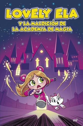 LOVELY ELA 2. LOVELY ELA Y LA MALDICIÓN DE LA ACADEMIA DE MAGIA | 9788427052611 | LOVELY ELA | Llibres Parcir | Llibreria Parcir | Llibreria online de Manresa | Comprar llibres en català i castellà online