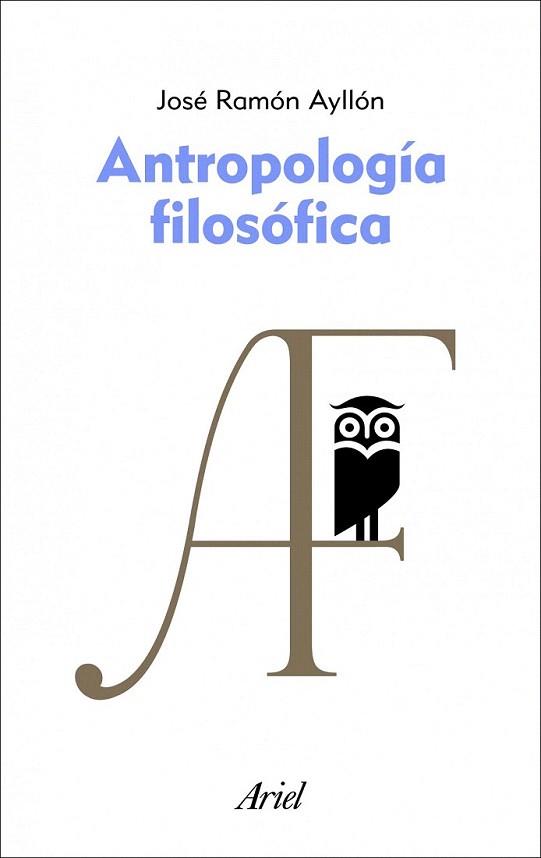 ANTROPOLOGIA FILOSOFICA | 9788434469617 | JOSE RAMON AYLLON | Llibres Parcir | Librería Parcir | Librería online de Manresa | Comprar libros en catalán y castellano online