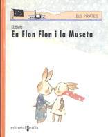 C-VVPC.26 EN FLON FLON Y LA MUSETA | 9788482867403 | MURAWSKA, ELZBIETA | Llibres Parcir | Llibreria Parcir | Llibreria online de Manresa | Comprar llibres en català i castellà online