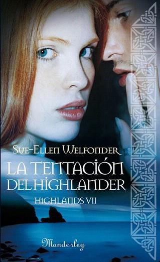 La tentación del Highlander | 9788483653784 | Welfonder, Sue-Ellen | Llibres Parcir | Llibreria Parcir | Llibreria online de Manresa | Comprar llibres en català i castellà online