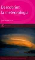 DESCOBRINT LA METEOROLOGIA | 9788484156352 | SACASAS | Llibres Parcir | Librería Parcir | Librería online de Manresa | Comprar libros en catalán y castellano online