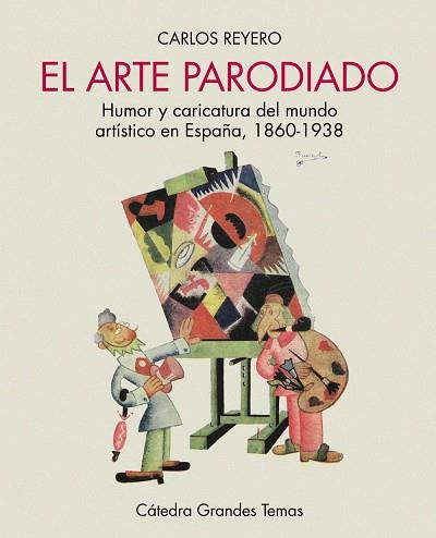 EL ARTE PARODIADO | 9788437645032 | REYERO, CARLOS | Llibres Parcir | Llibreria Parcir | Llibreria online de Manresa | Comprar llibres en català i castellà online