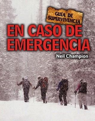 EN CASO DE EMERGENCIA GUIA SUPERVIVENCIA | 9788415053149 | CHAMPION NEIL | Llibres Parcir | Llibreria Parcir | Llibreria online de Manresa | Comprar llibres en català i castellà online