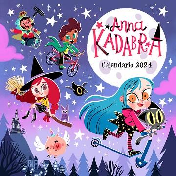 CALENDARIO ANNA KADABRA 2024 | 9788448038144 | AA. VV. | Llibres Parcir | Llibreria Parcir | Llibreria online de Manresa | Comprar llibres en català i castellà online