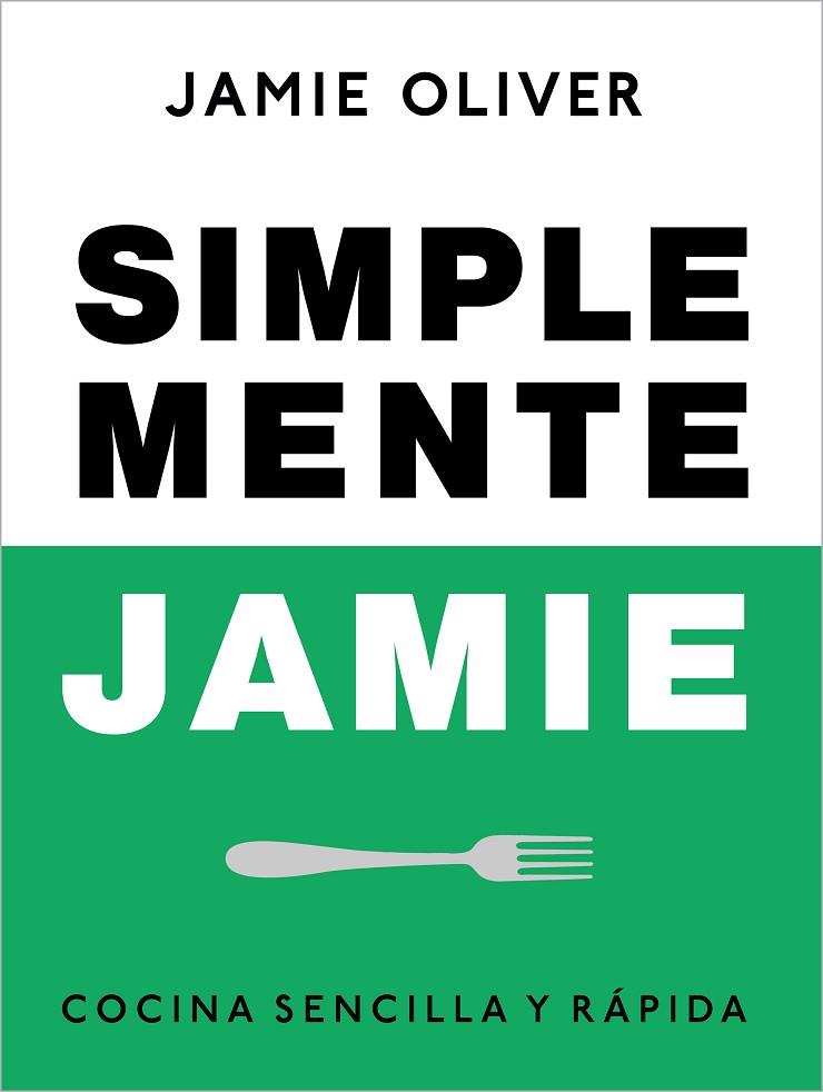 SIMPLEMENTE JAMIE | 9788425359866 | OLIVER, JAMIE | Llibres Parcir | Llibreria Parcir | Llibreria online de Manresa | Comprar llibres en català i castellà online