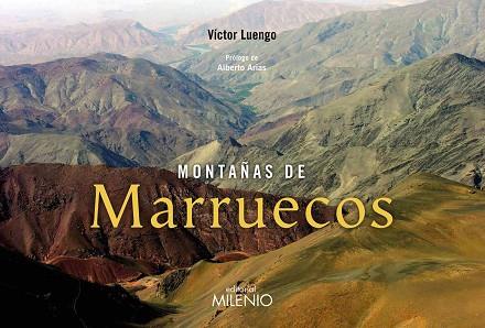 MONTAÑAS DE MARRUECOS | 9788497437264 | LUENGO FERNÁNDEZ, VÍCTOR | Llibres Parcir | Llibreria Parcir | Llibreria online de Manresa | Comprar llibres en català i castellà online