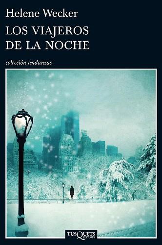 LOS VIAJEROS DE LA NOCHE | 9788483839300 | HELENE WECKER | Llibres Parcir | Llibreria Parcir | Llibreria online de Manresa | Comprar llibres en català i castellà online