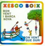 XESCO BOIX - BON VENT CD | 8425845002330 | Llibres Parcir | Llibreria Parcir | Llibreria online de Manresa | Comprar llibres en català i castellà online