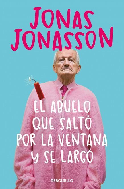 EL ABUELO QUE SALTÓ POR LA VENTANA Y SE LARGÓ | 9788466377775 | JONASSON, JONAS | Llibres Parcir | Llibreria Parcir | Llibreria online de Manresa | Comprar llibres en català i castellà online