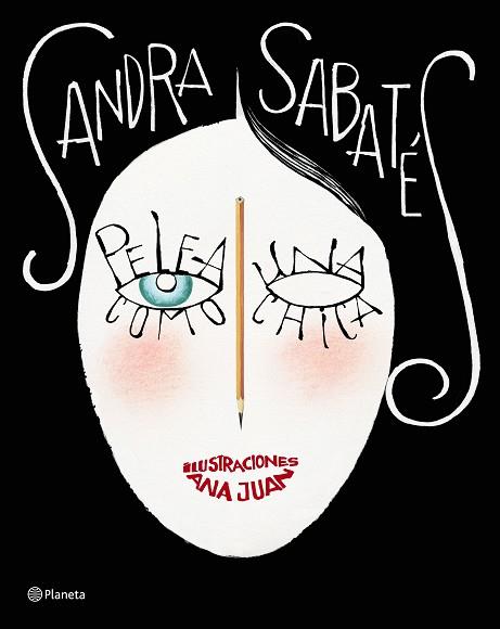 PELEA COMO UNA CHICA | 9788408196235 | SABATÉS, SANDRA / JUAN, ANA | Llibres Parcir | Llibreria Parcir | Llibreria online de Manresa | Comprar llibres en català i castellà online