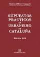 SUPUESTOS PRÁCTICOS DE URBANISMO DE CATALUÑA | 9788416190058 | MORERA CAMPRUBÍ, MONTSERRAT | Llibres Parcir | Llibreria Parcir | Llibreria online de Manresa | Comprar llibres en català i castellà online