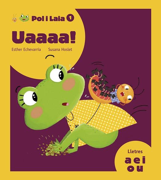 UAAAA! | 9788447935789 | ECHEVARRÍA SORIANO, ESTHER | Llibres Parcir | Llibreria Parcir | Llibreria online de Manresa | Comprar llibres en català i castellà online