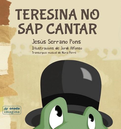 TERESINA NO SAP CANTAR | 9788415896319 | SERRANO PONS, JESÚS | Llibres Parcir | Llibreria Parcir | Llibreria online de Manresa | Comprar llibres en català i castellà online