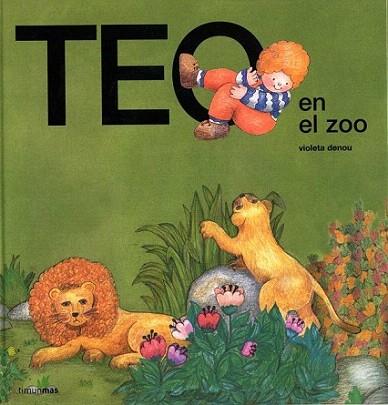 TEO EN EL ZOO castella | 9788471762726 | VIOLETA DENOU | Llibres Parcir | Librería Parcir | Librería online de Manresa | Comprar libros en catalán y castellano online