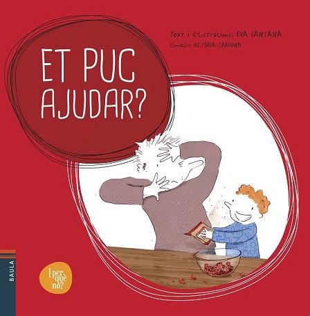 ET PUC AJUDAR? | 9788447928521 | SANTANA BIGAS, EVA | Llibres Parcir | Llibreria Parcir | Llibreria online de Manresa | Comprar llibres en català i castellà online