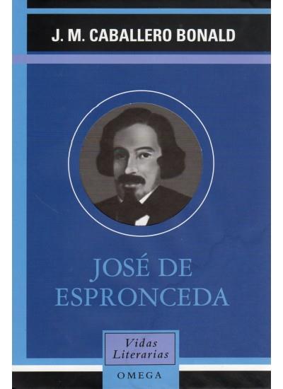 JOSE DE ESPRONCEDA | 9788428212458 | CABALLERO BONALD | Llibres Parcir | Llibreria Parcir | Llibreria online de Manresa | Comprar llibres en català i castellà online