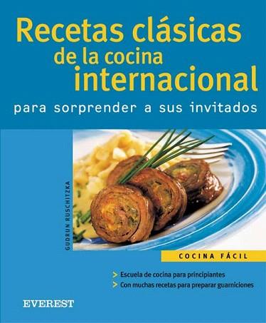 RECETAS CLASICAS DE LA COCINA INTERNACIONAL | 9788424117108 | RUSCHITZKA | Llibres Parcir | Llibreria Parcir | Llibreria online de Manresa | Comprar llibres en català i castellà online