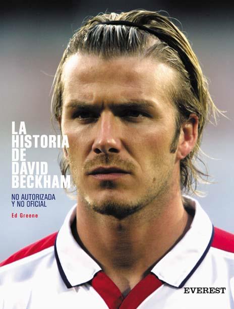 LA HISTORIA DE DAVID BECKHAM | 9788424183998 | GREENE | Llibres Parcir | Llibreria Parcir | Llibreria online de Manresa | Comprar llibres en català i castellà online