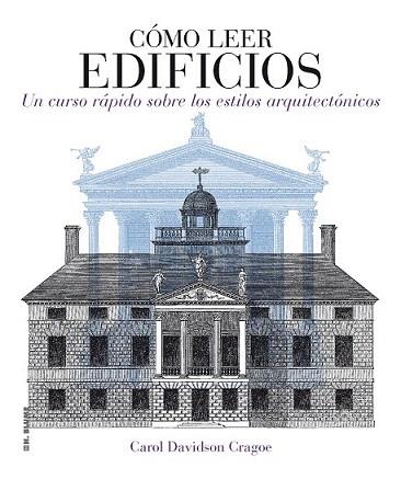 CÓMO LEER EDIFICIOS | 9788496669826 | DAVIDSON CRAGOE, CAROL | Llibres Parcir | Llibreria Parcir | Llibreria online de Manresa | Comprar llibres en català i castellà online